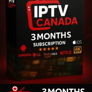 IPTV Canada 3 Months Subscription – Premium Streaming Access